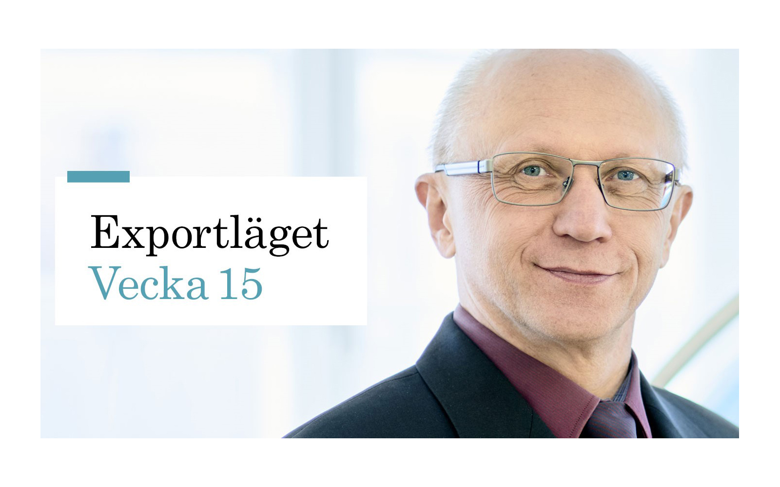Stefan Karlsson och texten Exportläget Vecka 15